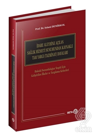 İdare Aleyhine Açılan Sağlık Hizmeti Sunumundan Ka