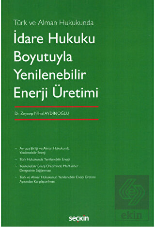 İdare Hukuku Boyut.Yenilenebilir Enerji Üretimi