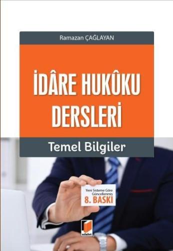 İdare Hukuku Dersleri Temel Bilgiler