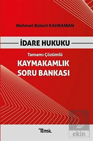 İdare Hukuku Kaymakamlık Soru Bankası Tamamı Çözüm