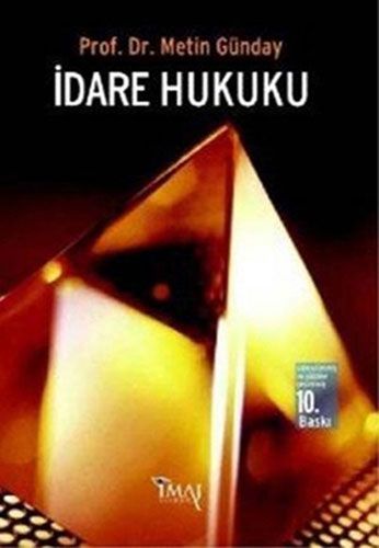 İdare Hukuku Metin Günday İmaj Yayıncılık Satın Al - ekinkitap.com
