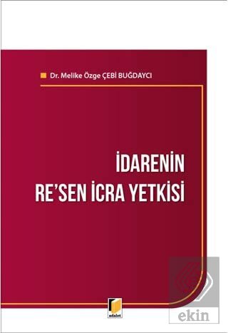 İdarenin Re'sen İcra Yetkisi