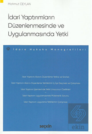 İdari Yaptırımların Düzenlenmesinde ve Uygulanmasında Yetki