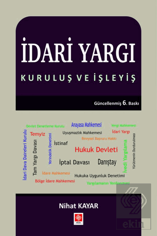 İdari Yargı Kuruluş ve İşleyiş Nihat Kayar