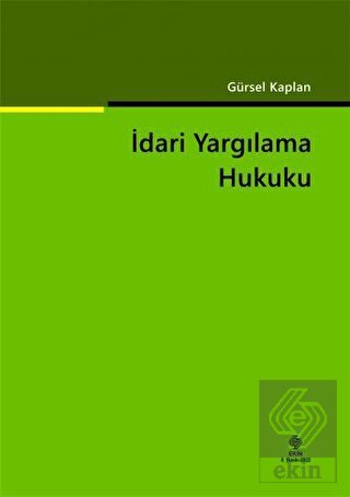 İdari Yargılama Hukuku Gürsel Kaplan
