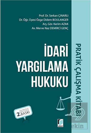 İdari Yargılama Hukuku Pratik Çalışma Kitabı