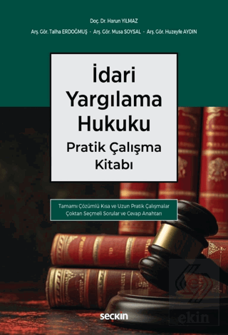 İdari Yargılama Hukuku Pratik Çalışma Kitabı