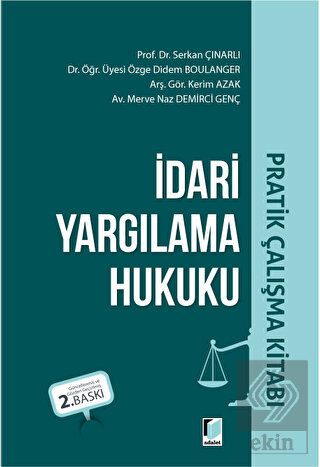 İdari Yargılama Hukuku Pratik Çalışma Kitabı