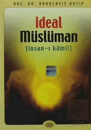 İdeal Müslüman (İnsan-ı Kamil)