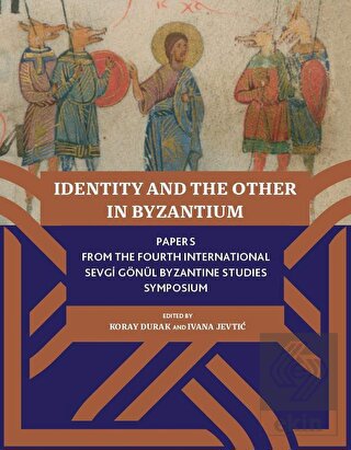 Identity And The Other In Byzantium
