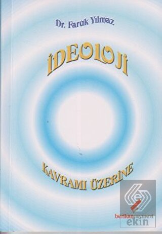 İdeoloji Kavramı Üzerine