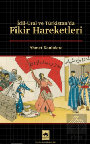 İdil - Ural ve Türkistanda Fikir Hareketleri