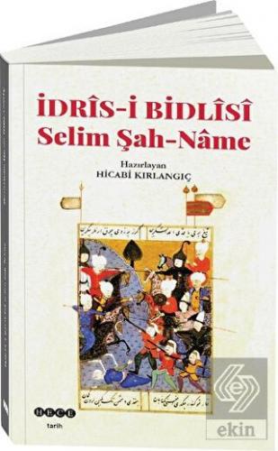 İdris-i Bidlisi Selim Şah-Name