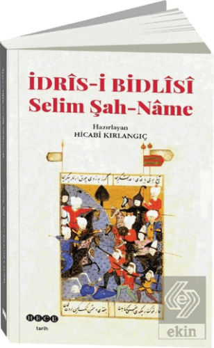 İdris-i Bidlisi Selim Şah-Name