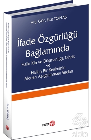 İfade Özgürlüğü Bağlamında - Halkı Kin ve Düşmanlı