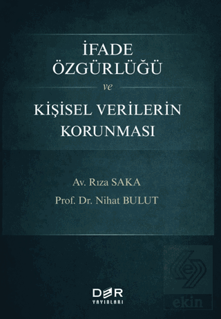 İfade Özgürlüğü ve Kişisel Verilerin Korunması