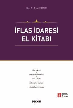 İflas İdaresi El Kitabı Orhan Eroğlu Seçkin Yayıncılık Satın Al - ekin
