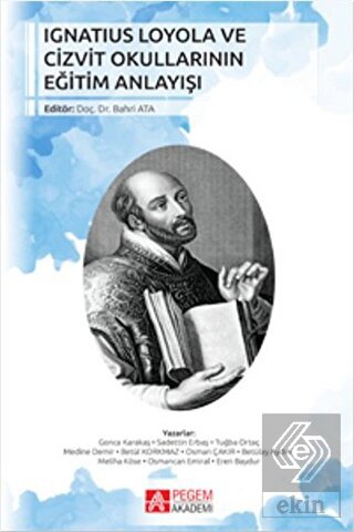 Ignatius Loyola ve Cizvit Okullarının Eğitim Anlay