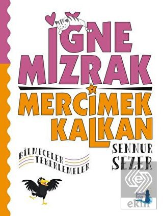 İğne Mızrak Mercimek Kalkan
