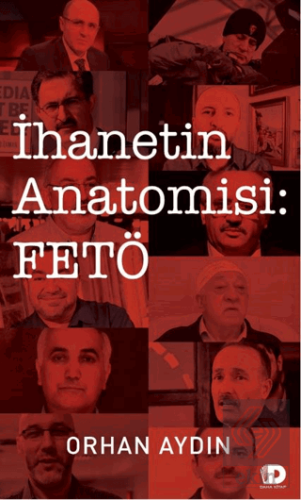 İhanetin Antomisi: Fetö