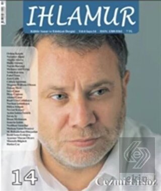 Ihlamur Dergisi Sayı: 14 Dosya Cezmi Ersöz