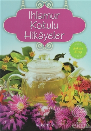 Ihlamur Kokulu Hikayeler