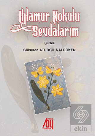 Ihlamur Kokulu Sevdalarım