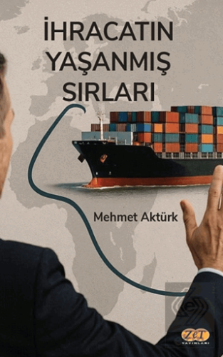 İhracatın Yaşanmış Sırları
