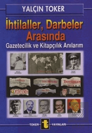 İhtilaller, Darbeler Arasında