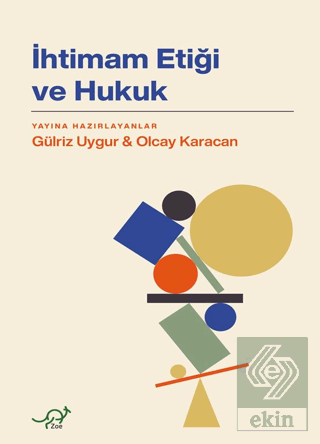 İhtimam Etiği ve Hukuk
