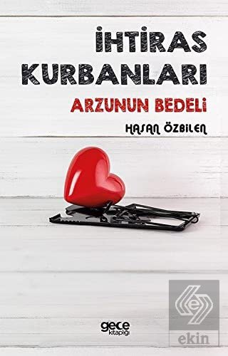 İhtiras Kurbanları