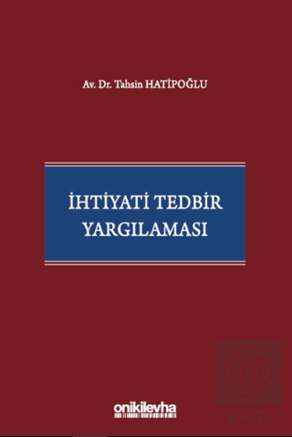 İhtiyati Tedbir Yargılaması