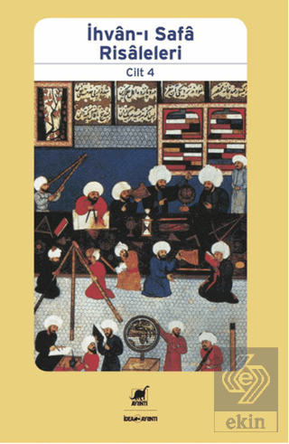 İhvan-ı Safa Risaleleri Cilt: 4
