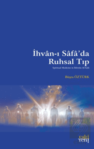 İhvan-ı Safa'da Ruhsal Tıp