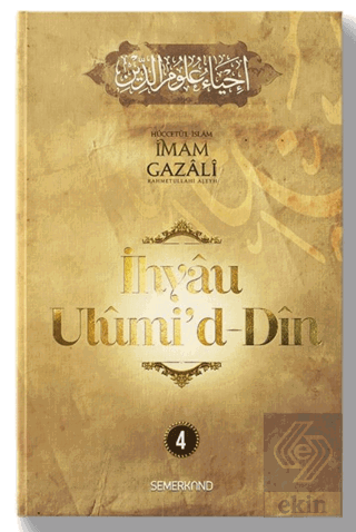 İhyau Ulumi'd-Din 4. Cilt