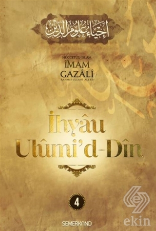 İhyau Ulumi'd-Din 4. Cilt