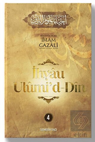 İhyau Ulumi'd-Din 4. Cilt
