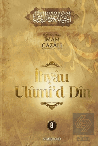 İhyaü Ulumid Din 8. Cilt