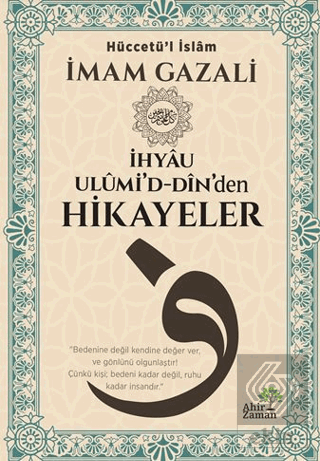 İhyâu Ulûmi'd-Dîn'den Hikayeler