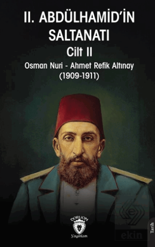 II. Abdülhamid'in Saltanatı Cilt II