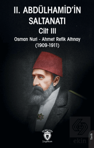 II. Abdülhamid'in Saltanatı Cilt III