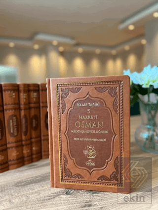 III. Halife Hz. Osman (ra) Hayatı Şahsiyeti ve Dönemi (Termo Deri) Ali