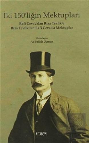İki 150\'liğin Mektupları
