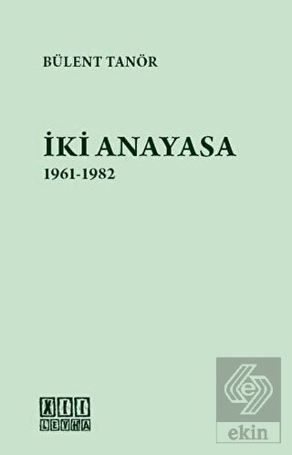 İki Anayasa (1961-1982)