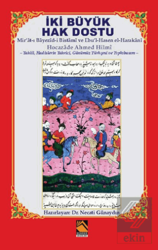 İki Büyük Hak Dostu