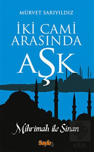 İki Cami Arasında Aşk