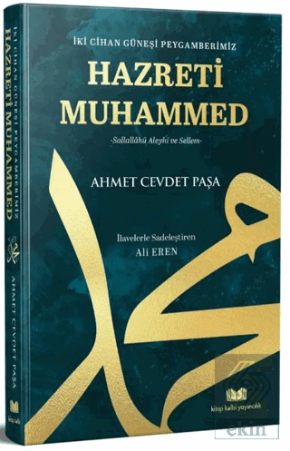 İki Cihan Güneşi Peygamberimiz Ahmet Cevdet Paşa Kitap Kalbi Yayıncılı