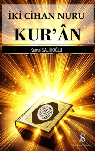 İki Cihan Nuru Kur'an