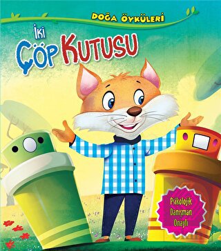 İki Çöp Kutusu - Doğa Öyküleri