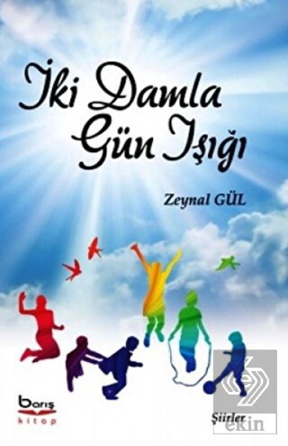 İki Damla Gün Işığı